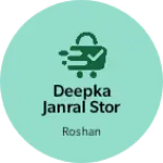 Business logo of Deepka janral stor