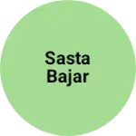 Business logo of Sasta bajar
