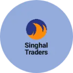 Business logo of Singhal Traders