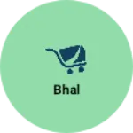 Business logo of Bhal