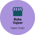 Business logo of Baba vajeer