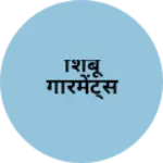 Business logo of शिबू गारमेंट्स