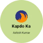 Business logo of Kapdo ka