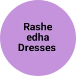 Business logo of Rasheedha Dresses