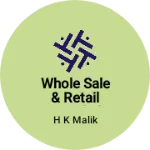 Business logo of Whole sale & Retail Brnaded garments