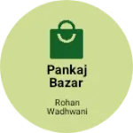 Business logo of Pankaj bazar