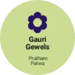 Business logo of Gauri Gewels