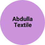 Business logo of Abdulla Textile