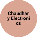 Business logo of Chaudhary electronics