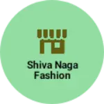 Business logo of Shiva Naga fashion