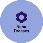 Business logo of Neha dresses