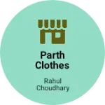 Business logo of Parth clothes