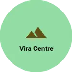 Business logo of Vira centre