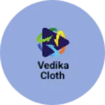 Business logo of Vedika cloth