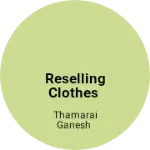 Business logo of Reselling clothes