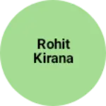 Business logo of Rohit kirana
