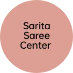 Business logo of Sarita saree center