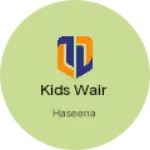 Business logo of Kids wair