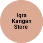 Business logo of Iqra kangan store