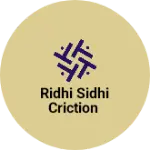 Business logo of Ridhi sidhi Criction