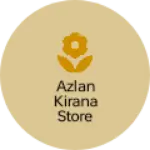 Business logo of Azlan kirana store