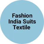 Business logo of Fashion India suits textile