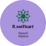 Business logo of R.Swiftcart:8337006973