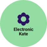 Business logo of Electronic kate