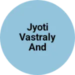 Business logo of Jyoti Vastraly and Dresej