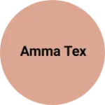 Business logo of AMMA TEX