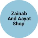 Business logo of Zainab and aayat shop