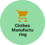 Business logo of Clothes manufacturing