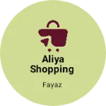 Business logo of Aliya shopping