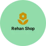 Business logo of Rehan shop