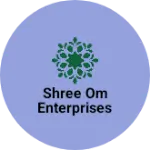 Business logo of Shree om enterprises