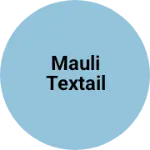 Business logo of mauli textail