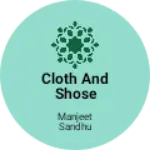 Business logo of Cloth and Shose House