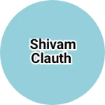 Business logo of Shivam clauth