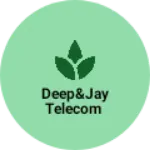 Business logo of Deep&Jay Telecom