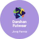 Business logo of Darshan futwear