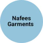 Business logo of Nafees Garments