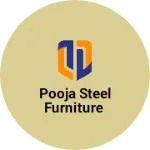 Business logo of Pooja steel furniture