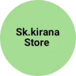 Business logo of Sk.kirana store