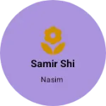 Business logo of Samir shi