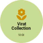 Business logo of Virat collection