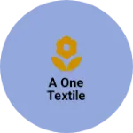 Business logo of A one textile