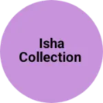 Business logo of Isha collection