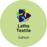 Business logo of Latha textile