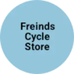 Business logo of Freinds cycle store