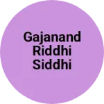 Business logo of Gajanand Riddhi Siddhi Mobile